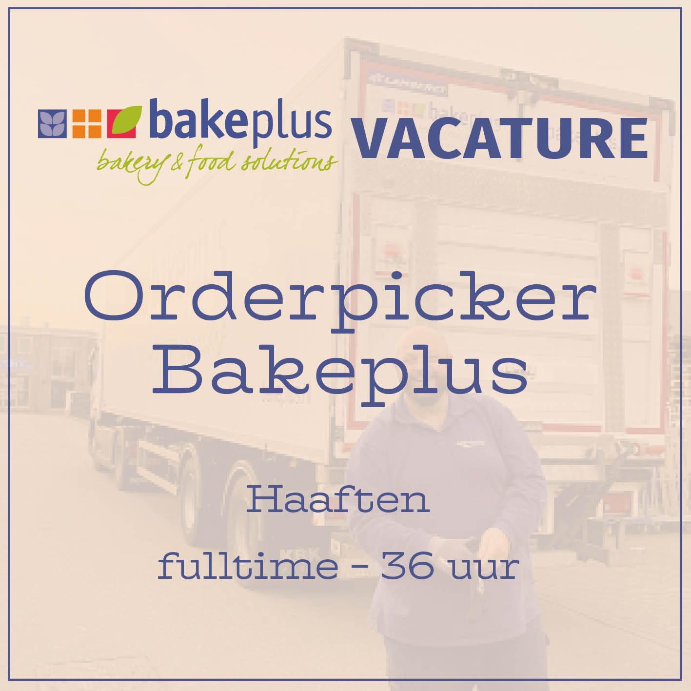 Bakeplus_vacature_Orderpicker_haaften.jpg