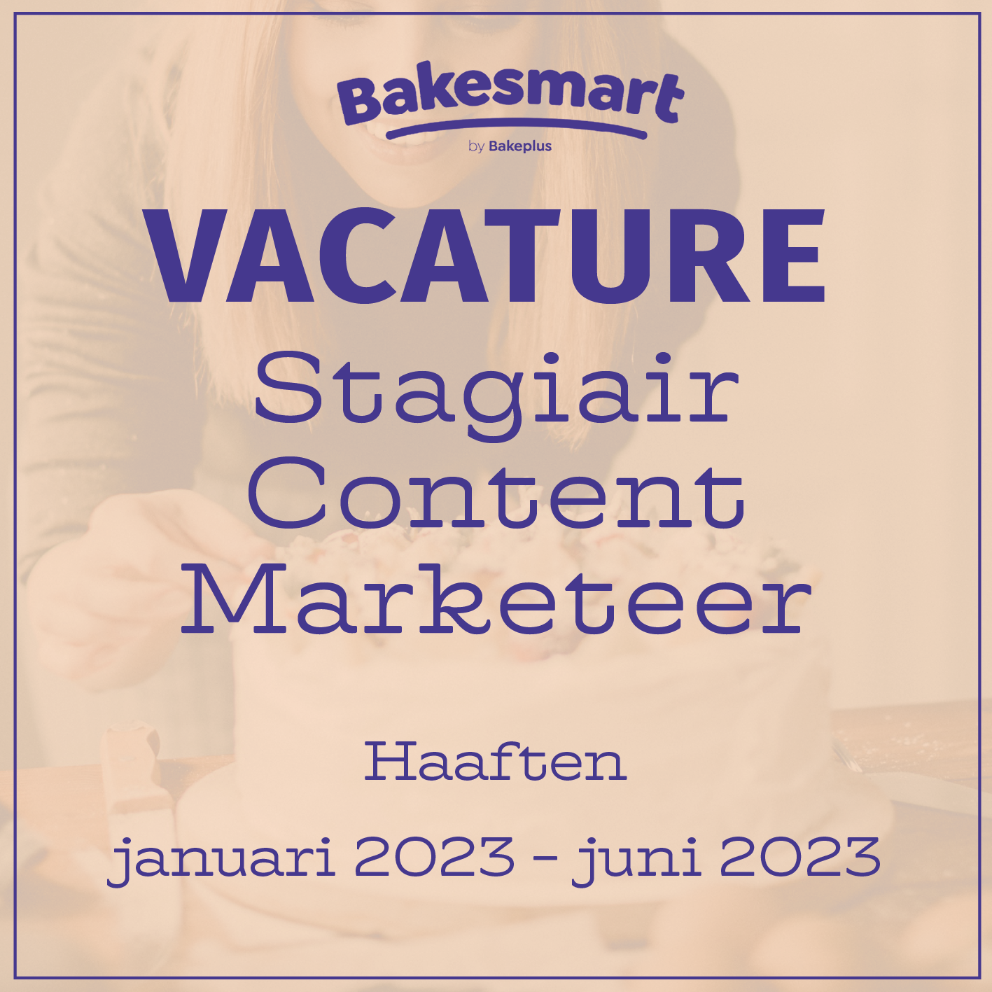 Bakeplus_vacature_stagiair_content_marketeer_bakesmart_2.png