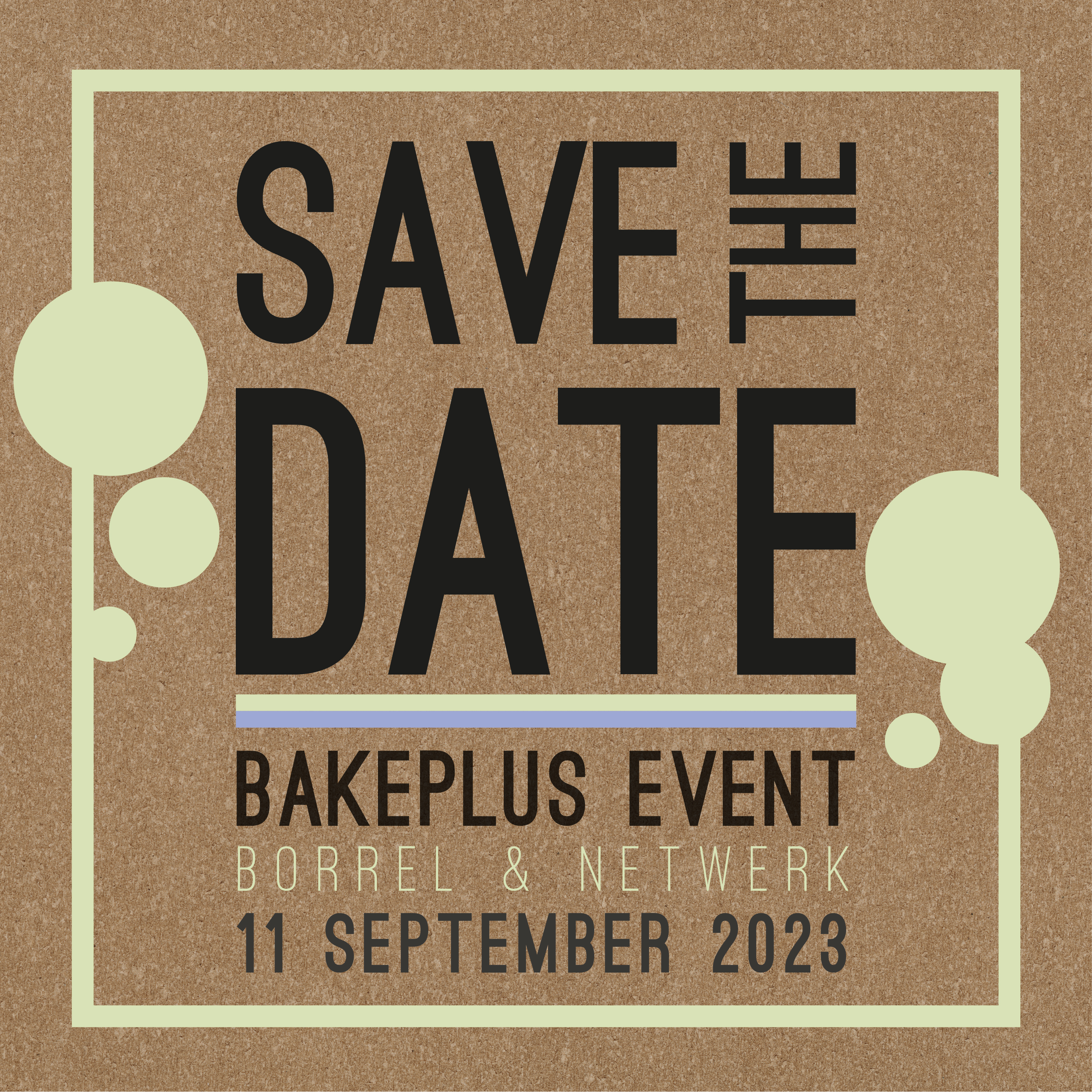 Save_the_date_bakeplus_event_tegel_2023.jpg